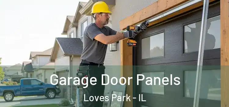  Garage Door Panels Loves Park - IL