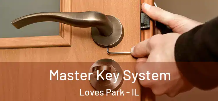 Master Key System Loves Park - IL