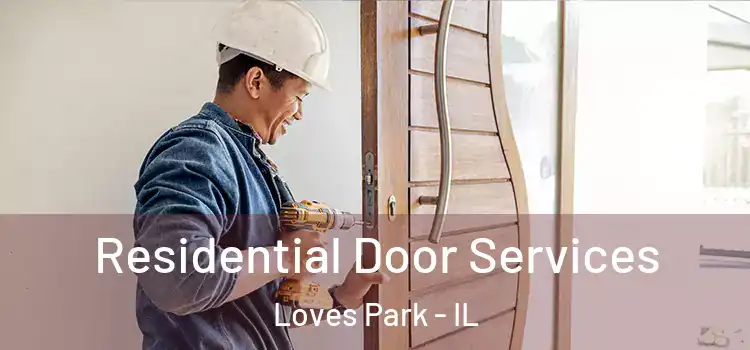  Residential Door Services Loves Park - IL